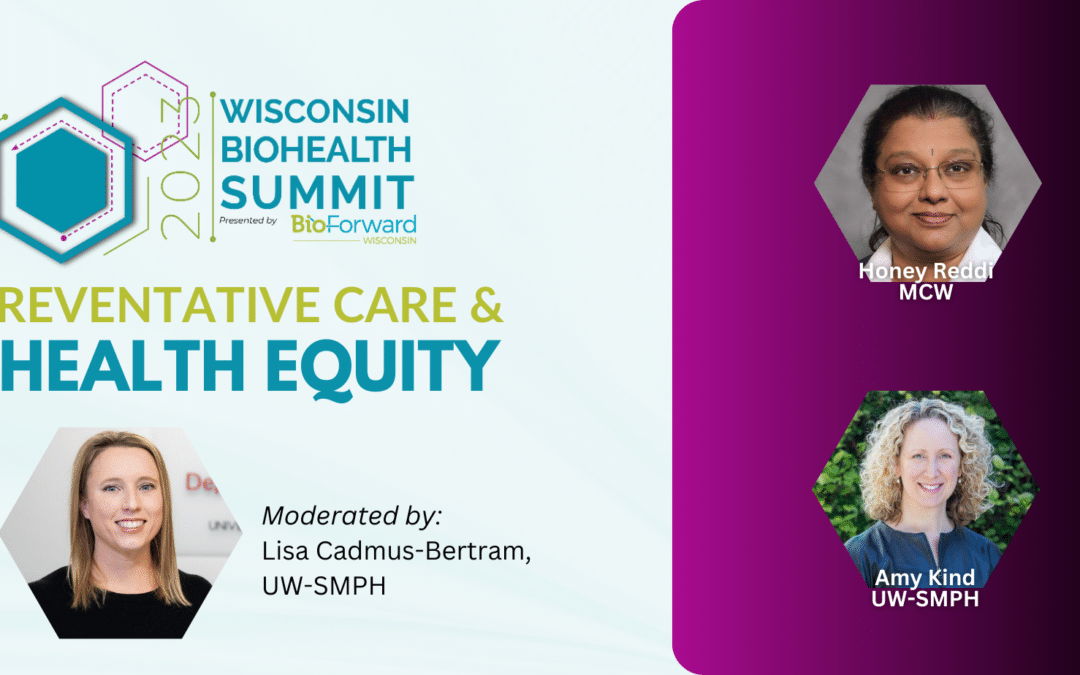 Wisconsin Biohealth Summit: Morning Panel 2- Preventative Care & Health Equity